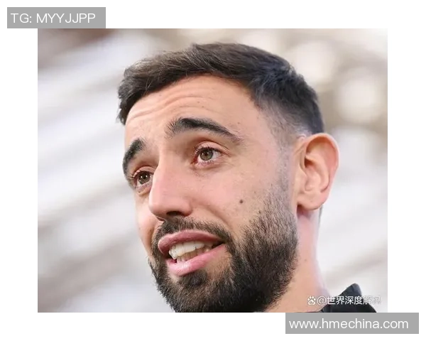 布鲁诺费尔南德斯：从默默无闻到球场明星的奋斗之路